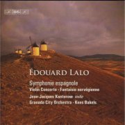 Jean-Jacques Kantorow, Granada City Orchestra, Kees Bakels - Edouard Lalo - Symphonie Espagnole, Violin Concerto, Fantasie Norvegienne (2009) H-Res