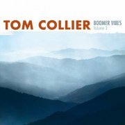 Tom Collier - Boomer Vibes Volume 2 (2024)