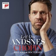 Leif Ove Andsnes - Chopin: Ballades & Nocturnes (2018)