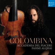 Accademia del Piacere, Fahmi Alqhai - Colombina. Music for the Dukes of Medina Sidonia (2022) [Hi-Res]