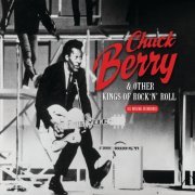Chuck Berry - Chuck Berry & Other Kings Of Rock 'n' Roll (2010)
