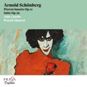 Alda Caiello, Prazak Quartet - Arnold Schönberg: Pierrot Lunaire, Op. 21, Suite Op. 29 (2012) [Hi-Res]