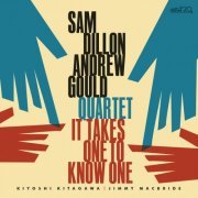 Sam Dillon & Andrew Gould - It Takes One to Know One (2022) [Hi-Res]
