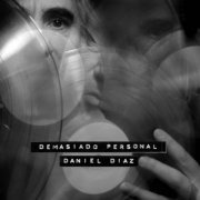 Daniel Diaz - Demasiado Personal (2024) [Hi-Res]