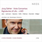Jürg Dähler - Jürg Dähler · Viola Concertos / Signatures of Life – LIVE! (2023) Hi-Res