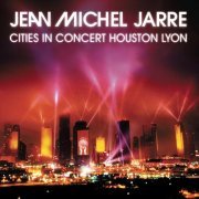 Jean-Michel Jarre - Houston / Lyon 1986 (2015) [Hi-Res]