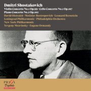 David Oïstrakh, Mstislav Rostropovich, Leonard Bernstein, Eugene Ormandy, Yevgeny Mravinsky - Dmitri Shostakovich: Violin Concerto No. 1, Cello Concerto No.1, Piano Concerto No.2 (2022) [Hi-Res]