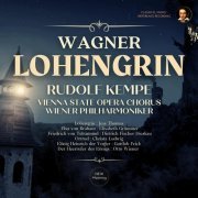Rudolf Kempe, Wiener Philharmoniker, Vienna State Opera Chorus - Wagner: Lohengrin, WWV 75 by Rudolf Kempe (2023 Remastered, Vienna 1963) (2023) [Hi-Res]