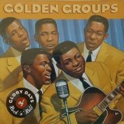 VA - Glory Days Of Rock 'n' Roll: The Golden Groups (1999)