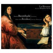 La Rêveuse - Buxtehude: Sonates - Reinken: Hortus Musicus (2008)