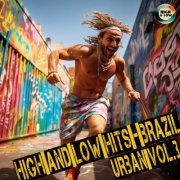 High and Low HITS - High and Low HITS - Brazil Urban Vol. 3 (Sped Up) (2023)