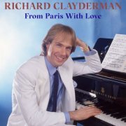 Richard Clayderman - From Paris with Love (2024)