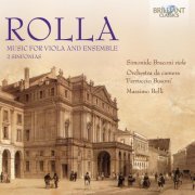 Orchestra da Camera 'Ferrucio Busoni', Massimo Belli, Simonide Braconi - Rolla: Music for Viola and Ensemble 2 Sinfonias (2015)