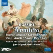 José Miguel Pérez-Sierra and Kraków Philharmonic Orchestra - Rossini: Armida (2024) [Hi-Res]