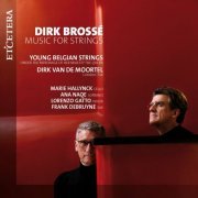 Frank Debruyne - Brossé: Music for Strings (2022)
