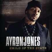 Ayron Jones - Child Of The State (2021) [Hi-Res]