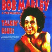 Bob Marley & The Wailers - Talkin' Blues (2002) FLAC