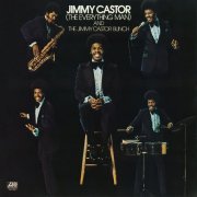 The Jimmy Castor Bunch - Jimmy Castor [The Everything Man] And The Jimmy Castor Bunch (1974) Lossless
