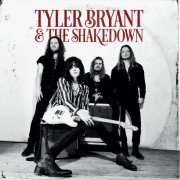 Tyler Bryant & The Shakedown - Tyler Bryant And The Shakedown (2017)