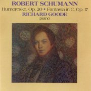 Richard Goode - Schumann: Humoreske, Op. 20 / Fantasia In C, Op. 17 (2005) [Hi-Res]