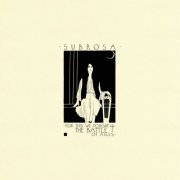 Subrosa - For This We Fought the Battle of Ages (2016)