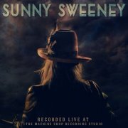 Sunny Sweeney - Recorded Live at the Machine Shop Recording Studio (2020)