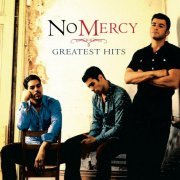No Mercy - Greatest Hits (2007)