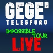 Gegè Telesforo - Impossible Tour Live (2022)