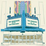 Tim Heidecker - Tim Heidecker & The Very Good Band (Live in Boulder) (2023) Hi Res