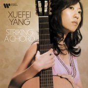 Xuefei Yang - Striking a Chord (2022)