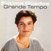 Fatima Guedes - Grande Tempo (1995)