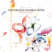 The Orange Humble Band - Depressing Beauty (2015)