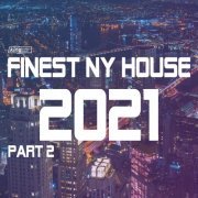 VA - Finest NY House 2021, Pt. 2 (2021)