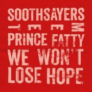 Soothsayers - We Won't Lose Hope (feat. Prince Fatty) (2021) [Hi-Res]