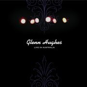 Glenn Hughes - Live in Australia (2022)