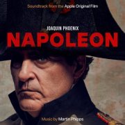 Martin Phipps - Napoleon (Soundtrack from the Apple Original Film) (2023) [Hi-Res]