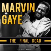 Marvin Gaye - The Final Road (2020)