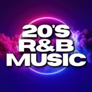 VA - 20's R&B Music (2024)