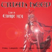 Uriah Heep - Live In Europe 1979 (2006)