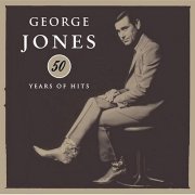 George Jones - 50 Years of Hits (2004)