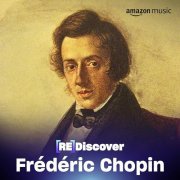 VA - REDISCOVER Frédéric Chopin (2024) FLAC