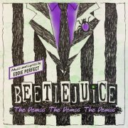 Eddie Perfect - Beetlejuice: The Demos The Demos The Demos (2020) [Hi-Res]