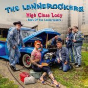 The Lennerockers - High Class Lady - Best of the Lennerockers (2011)