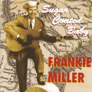 Frankie Miller - Sugar Coated Baby (1996)