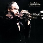 Harry Edison - Remastered Hits (All Tracks Remastered) (2022)