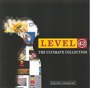 Level 42 - The Ultimate Collection (Remastered) (2003)