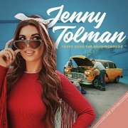 Jenny Tolman - There Goes the Neighborhood (Deluxe Edition) (2021)