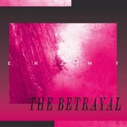 ENEMY - The Betrayal (2023) Hi-Res
