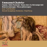 Jean-Noël Barbier, Detroit Symphony Orchestra, Paul Paray - Emmanuel Chabrier: España, Suite Pastorale, Danse slave, Bourrée fantasque, Pièces pittoresques (2023) [Hi-Res]