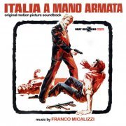 Franco Micalizzi - Italia a mano armata (Original Motion Picture Soundtrack) (2024) [Hi-Res]
